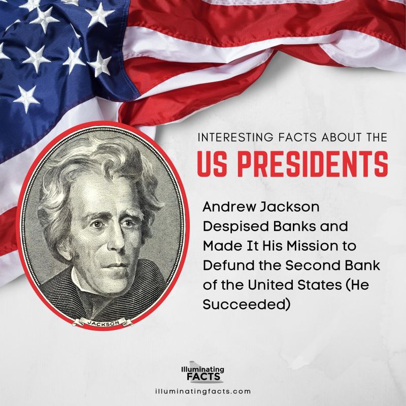 interesting facts about US presidents Andrew Jackson