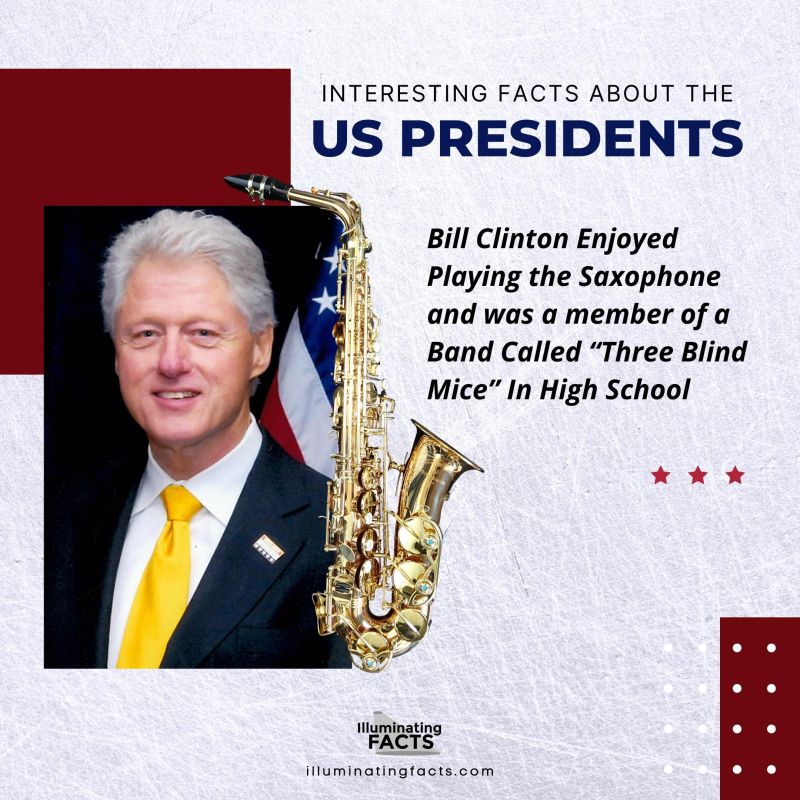 interesting facts about US presidents Bill Clinton