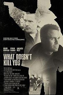 What doesnt kill you film