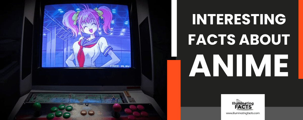 Interesting Facts about Anime