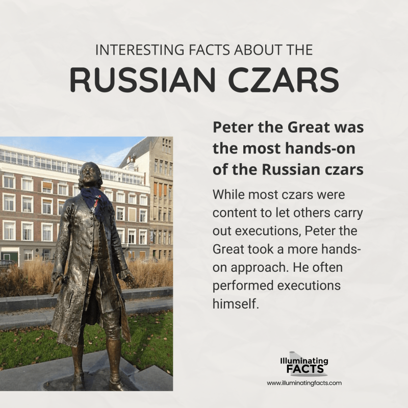 Peter the Great was the most hands-on of the Russian czars