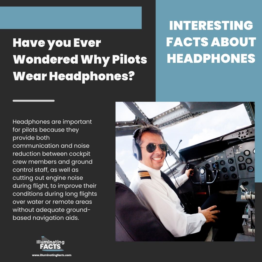 Have you Ever Wondered Why Pilots Wear Headphones