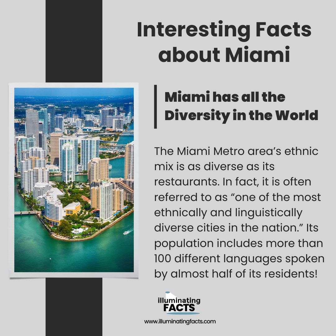 Miami has all the Diversity in the World