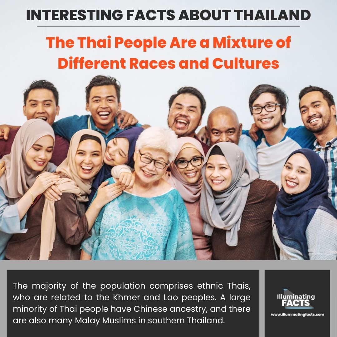 The Thai People Are a Mixture of Different Races and Cultures