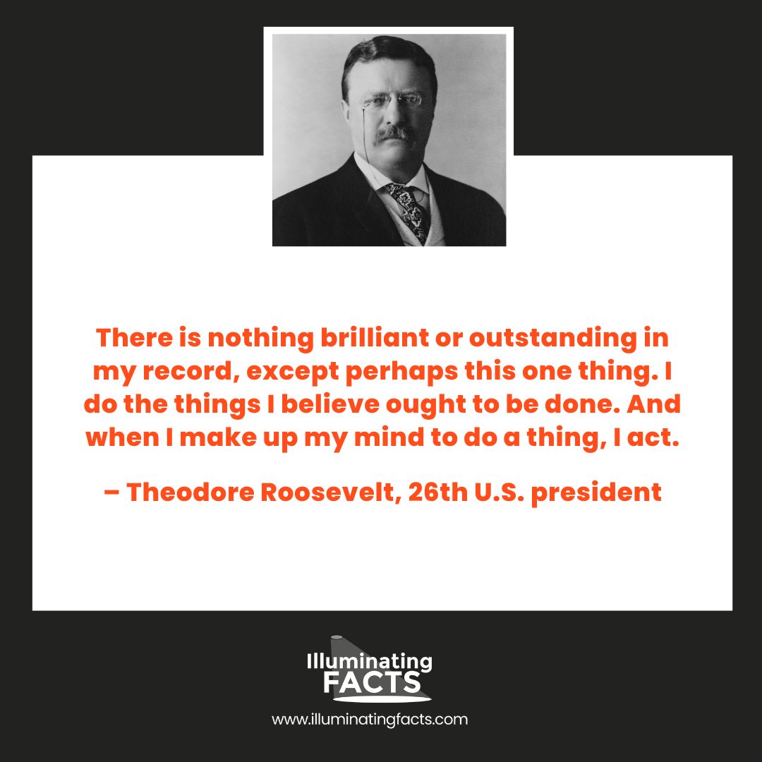 Theodore Roosevelt, U.S. president